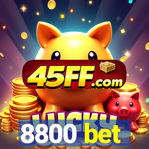 8800 bet